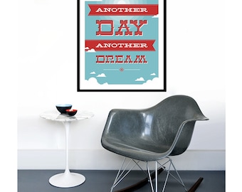 Typography poster print Mid Century Modern Eames retrokitchen art vintage office - Another Day Another Dream 2 - 50 x 70 cm