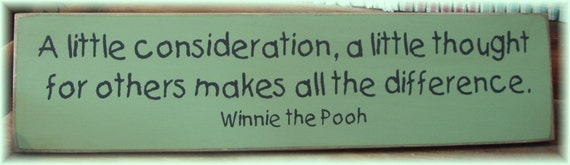 A little consideration... Winnie the Pooh by woodsignsbypatti