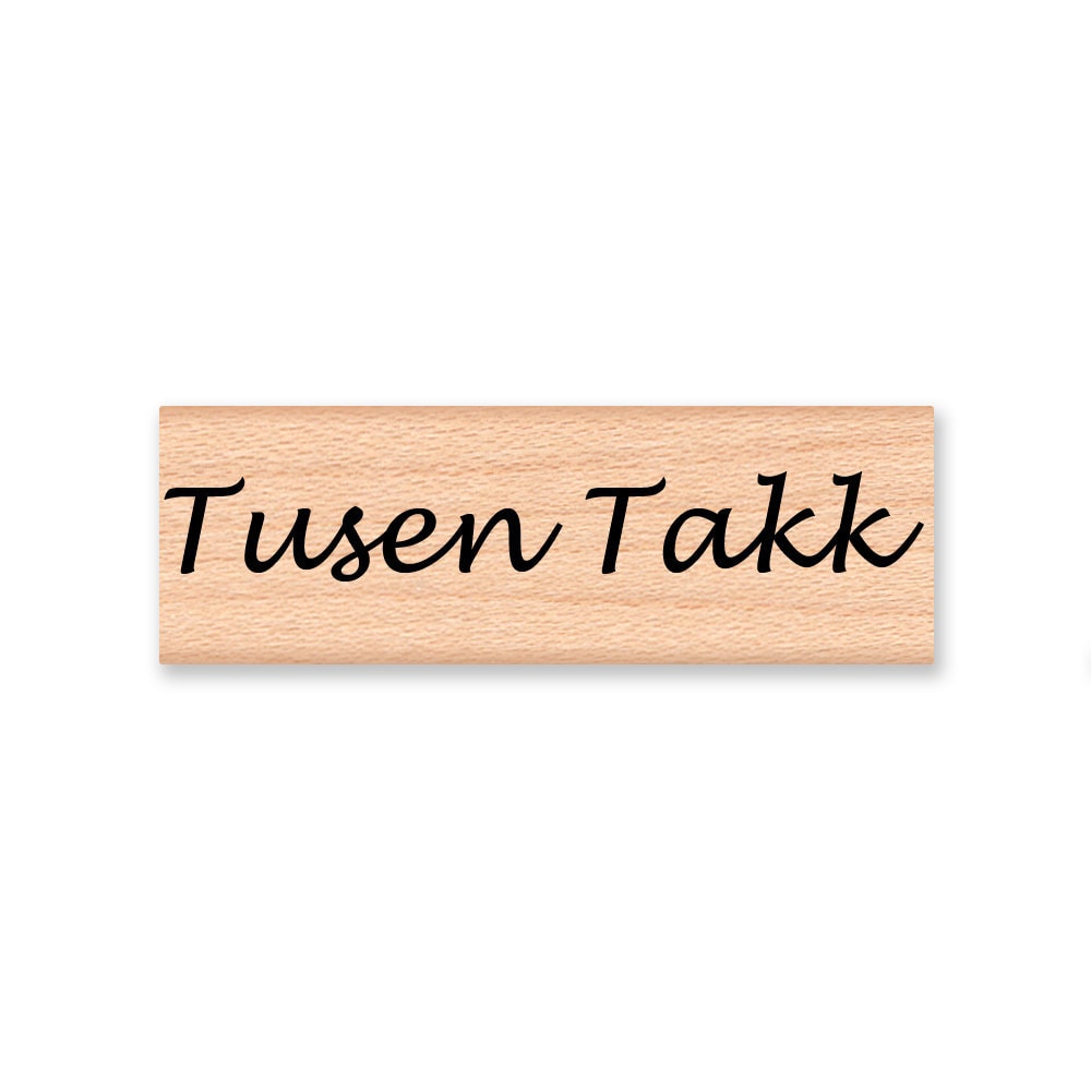 TUSEN TAKK A Thousand Thanks Wood Mounted Rubber Stamp