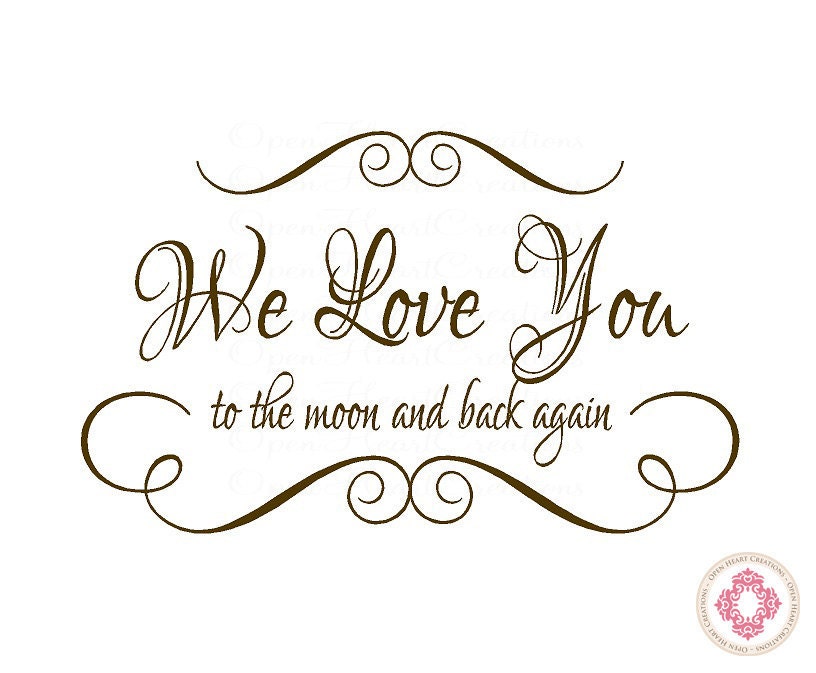 We Love You to the Moon and Back Nursery Decal Baby