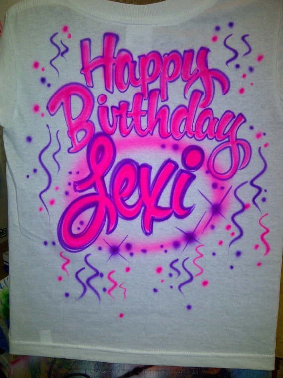 happy birthday airbrush shirts