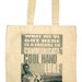Failure To Communicate - Cool Hand Luke, Paul Newman Natural Canvas Tote