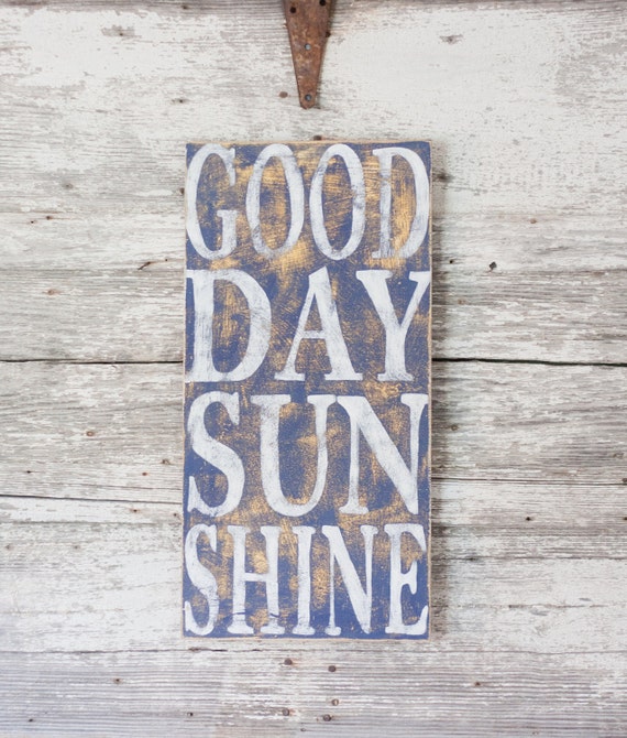 Items similar to Good Day Sun Shine - Hand Painted Sign on Etsy