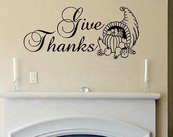 wall decal Give Thanks cornucopia fall thanksgiving decor home decor kitchen decal dining room decor thanksgiving decal holiday decor