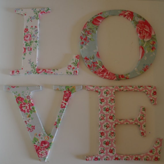 kidston cath paper decoupage Decoupage LOVE Cath Kidston letters. with Shabby chic. paper.