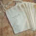 Reserved for Abby - 1 SAMPLE Wedding Small Muslin Bag for Favors Hand-Stamped with Text