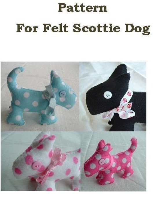 Scotty+Dog+Felt+Pattern Scottie Dog Fun Felt Sewing Pattern PDF Format by lisajhoney