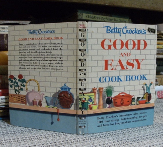 1st Ed. 1954 Betty Crocker's Good and Easy Cook by ...
