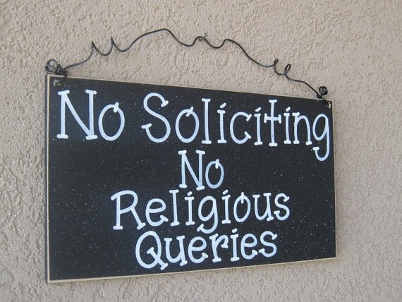 Free Shipping No Soliciting No Religious Queries sign by lisabees