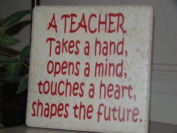 A Teacher Takes a Hand Opens a mind Teachers by VinylSigns4him