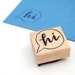 Hi Rubber Stamp, Voice Bubble and Handwritten Calligraphy, DIY Stationery Supply, Cheerful Greeting, Art Mount Stamp, Ready to Ship