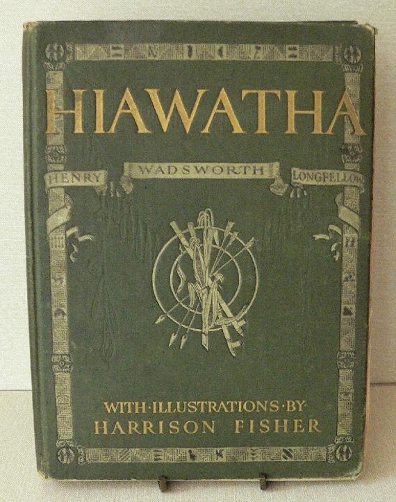 Song of Hiawatha 1906 Edition Illustrated by Harrison