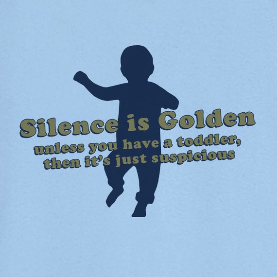 silence is golden shirt