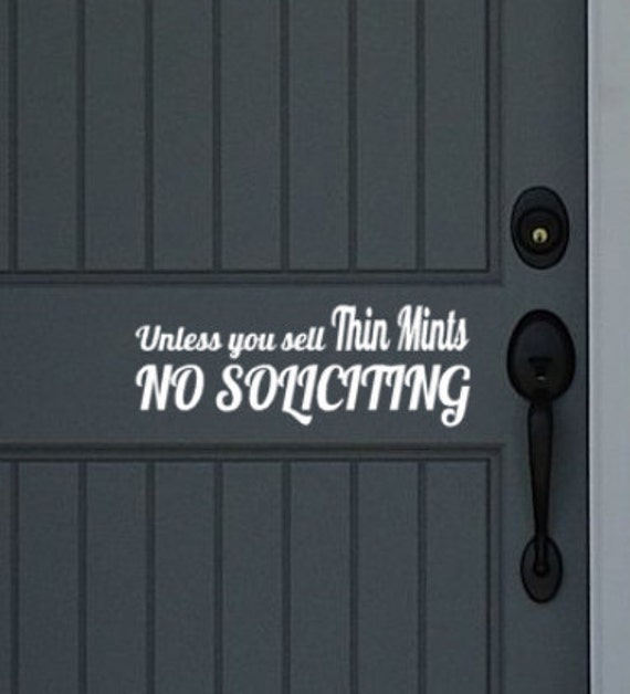 Items similar to Unless You Sell Thin Mints No Soliciting Funny Vinyl