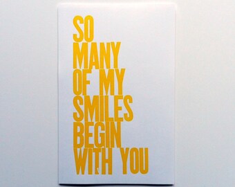 Yellow Children's Wall Art Decor, Baby Nursery Art Poster, So Many of My Smiles Begin with You Letterpress Typography Print 11 x 17