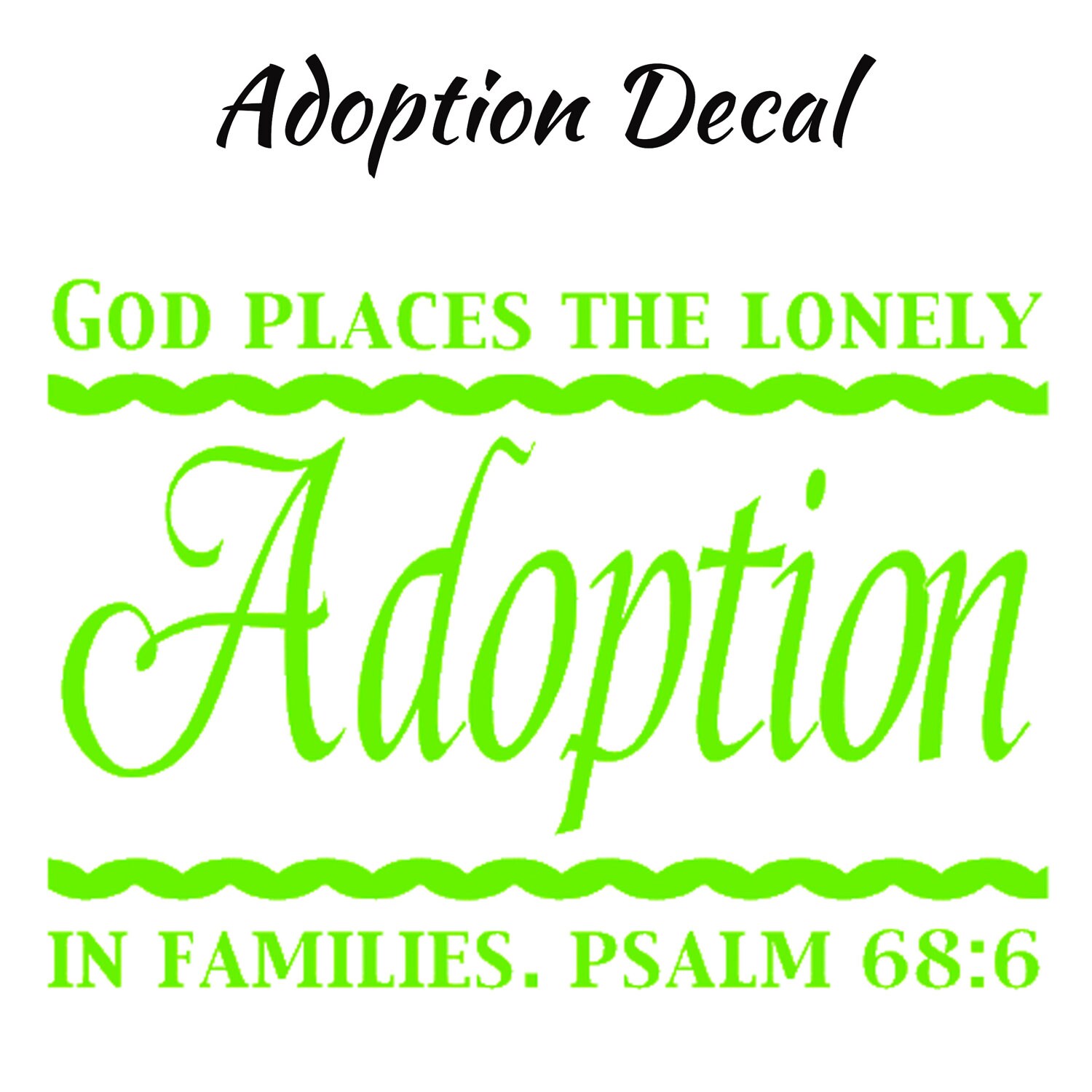 adoption-decal-psalm-68-6