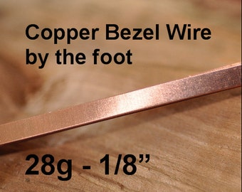 28 g Solid Copper Bezel Wire Strip 1/8 inch width by the foot - Dead Soft Temper