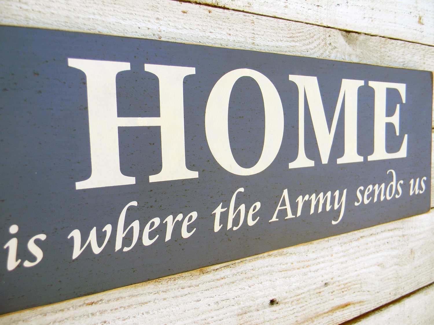 Home is where the Army / Air Force sends us sign