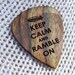 Keep Calm and Ramble On - Handmade Laser Engraved Exotic Wood Guitar Pick - Caribbean Rosewood