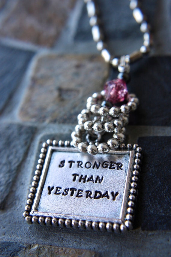 Items similar to stronger than yesterday hand stamped necklace on etsy