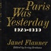 Janet Flanner Paris Was Yesterday 1973 HC
