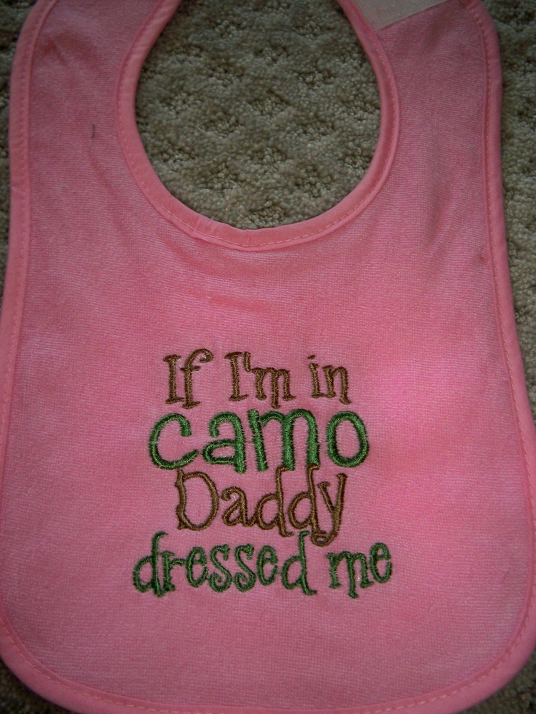 Pink Baby Girl If I'm in Camo Daddy by Grinsandgigglesbaby1