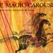 The Magic Carousel by Dorothy Levenson, illustrated by Ati Forberg