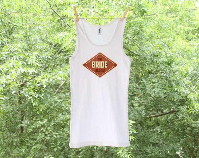 Sign Bride Personalized with date Tank or shirt