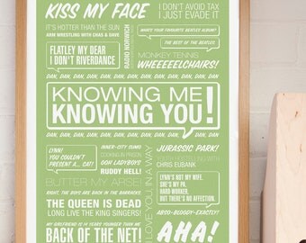 Alan Partridge Print, TV Quote Print, Typographic Print, Knowing Me Knowing You, British Comedy. Alan Partridge Gift