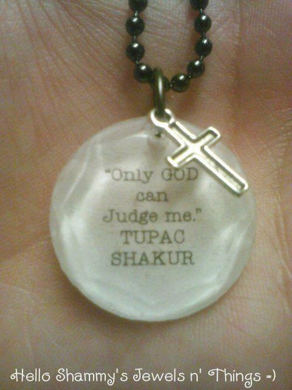 2pac only god can judge me chain