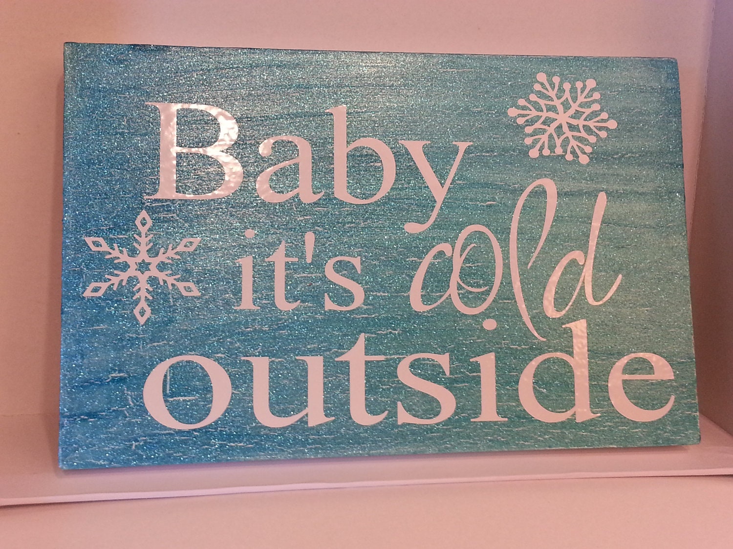 Baby it’s cold outside sign