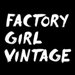 Factory Girl Vintage