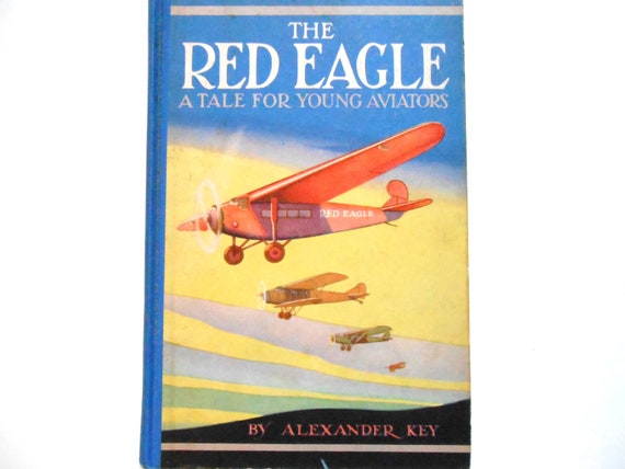 The Red Eagle A Vintage Children S Book