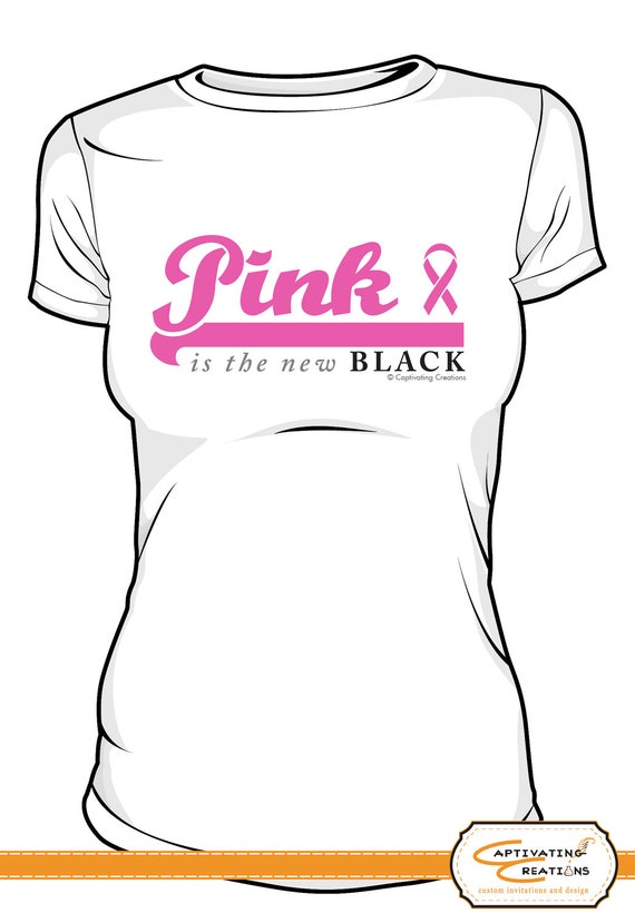 Pink is the new Black Breast Cancer T-shirt by CaptCreations