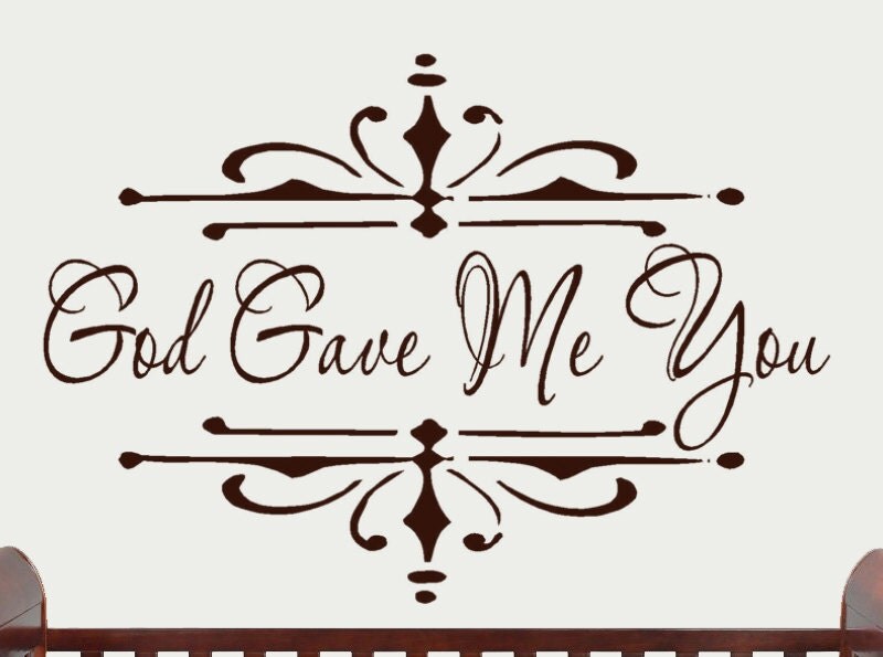 words only god gave me you decal no flourish words only god gave me you decal no flourish