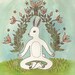 White Rabbit in Lotus Position