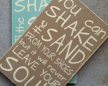 NEW You Can Shake the Sand from Your Shoes But it Will Never Leave ...