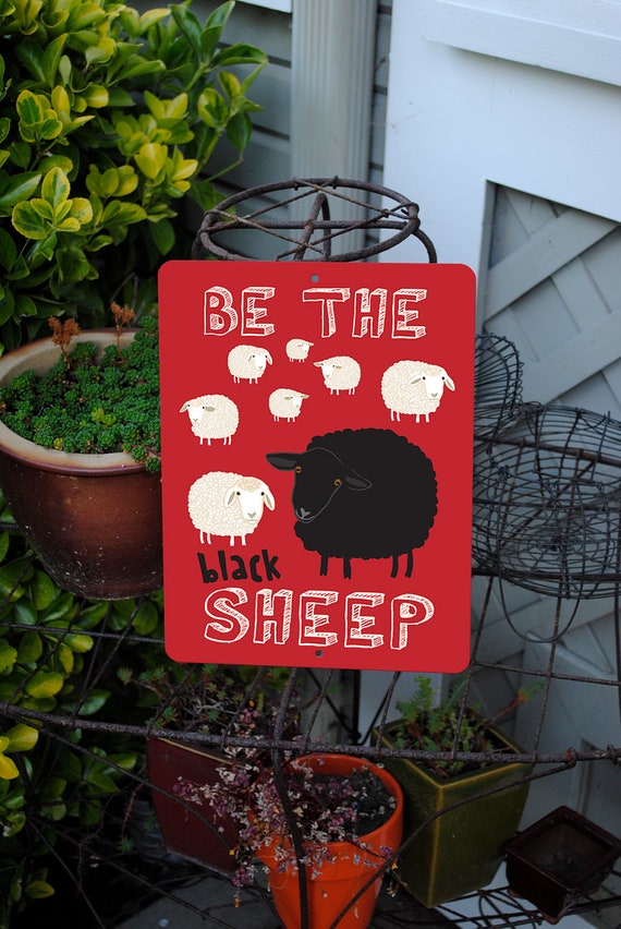 Be The Black Sheep Sign 9 x 12 Red. SKU: by BainbridgeFarmGoods