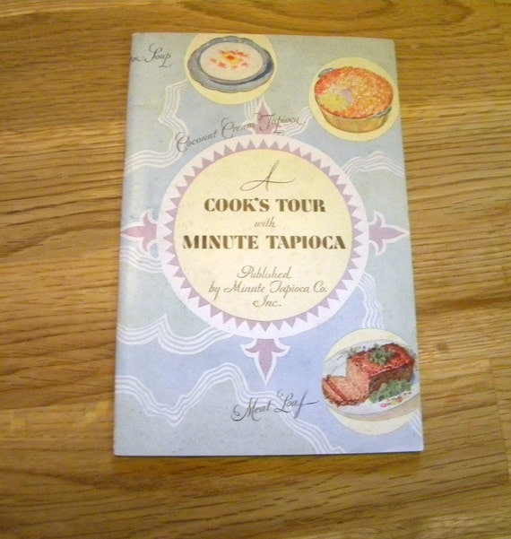 Cookbook Tour with Minute Tapioca published 1929