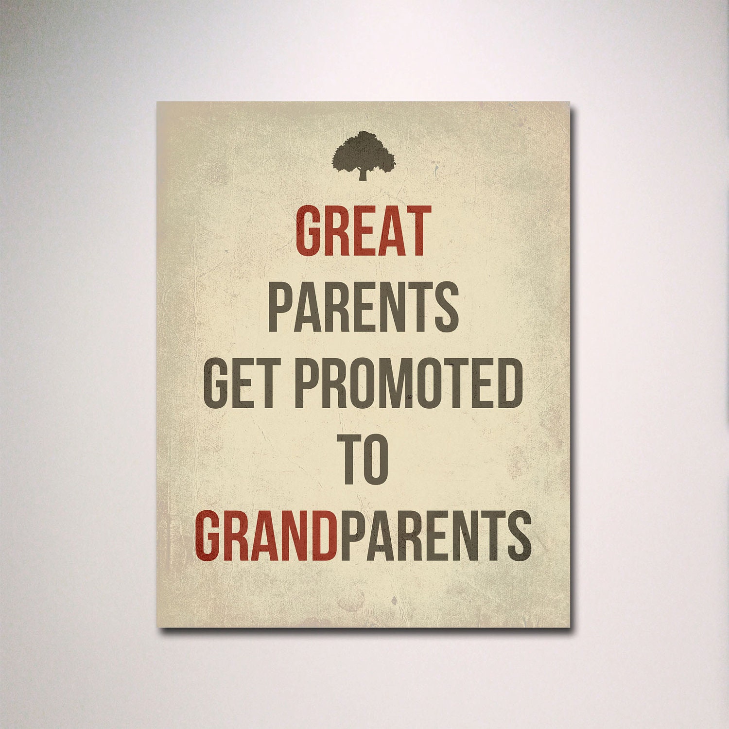Typography / Great Parents Get Promoted to Grandparents Poster