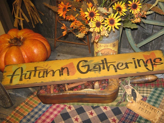 Primitive Fall Sign Autumn Gatherings Wood Wall Decor Leaves