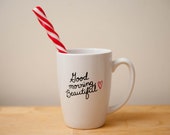 Items similar to Good Morning Beautiful 14 oz Coffee Mug on Etsy