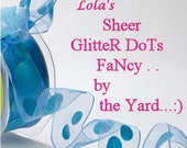 WiReD RibboN sheer GLITTER DoT - BLUE FaNcY WIRED Ribbon Pretty Packages and Gifts - Hairbows - Giftwrap - Bows