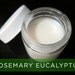 Rosemary Eucalyptus Organic Deodorant