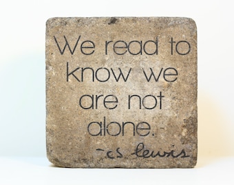 Bookend- We read to know we are not alone. Rustic tumbled (concrete) stone paver. Home, Mantle, Bookshelf