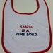 Doctor Who Santa Is a Time Lord Bib