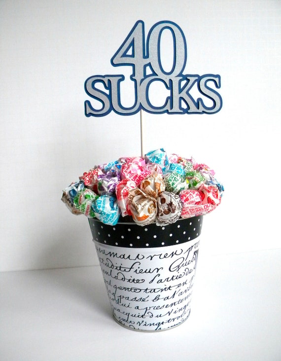 40th Birthday Lollipop Bouquet Or Cake Topper 40 Sucks Blue