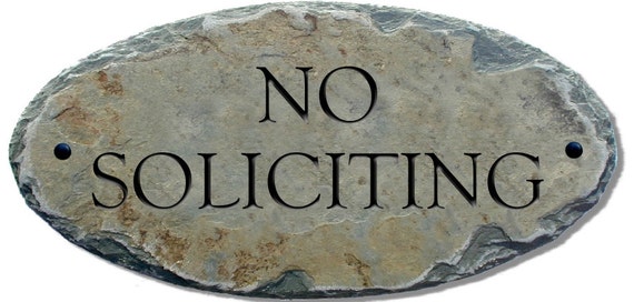Slate Plaque Stone  / /  / rustic Fence no sign / soliciting Lettering  Carved NO Sign SOLICITING