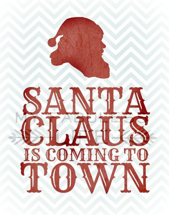 Items similar to Christmas Printable: Santa Claus is ...