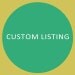 CUSTOM LISTING for Jenni